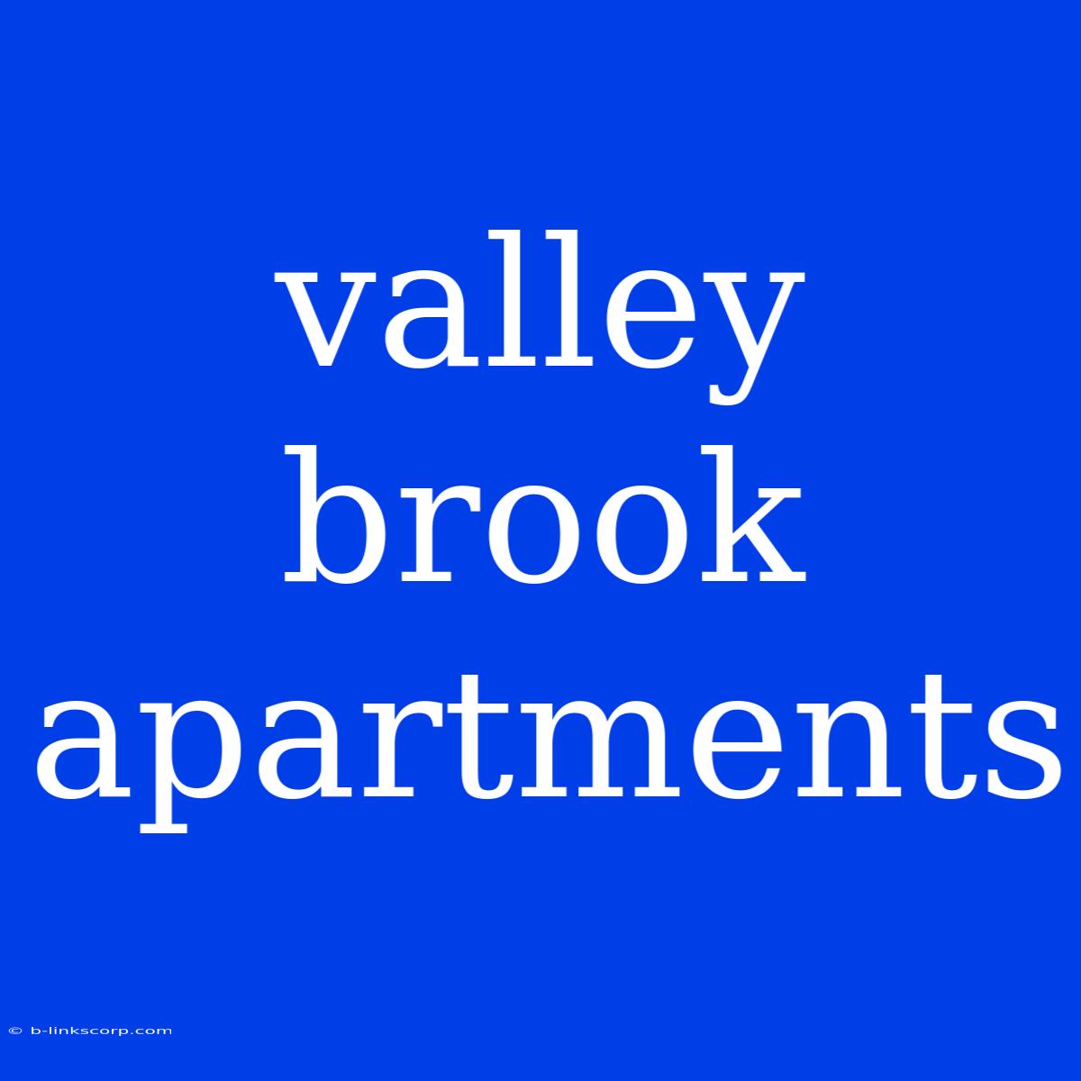 Valley Brook Apartments