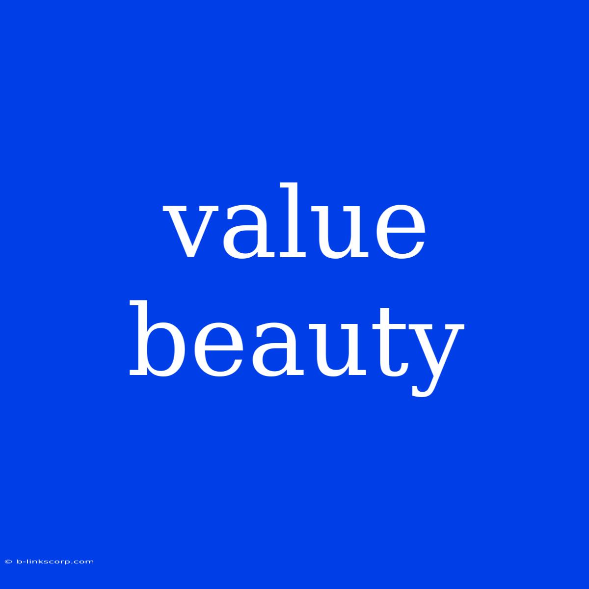 Value Beauty