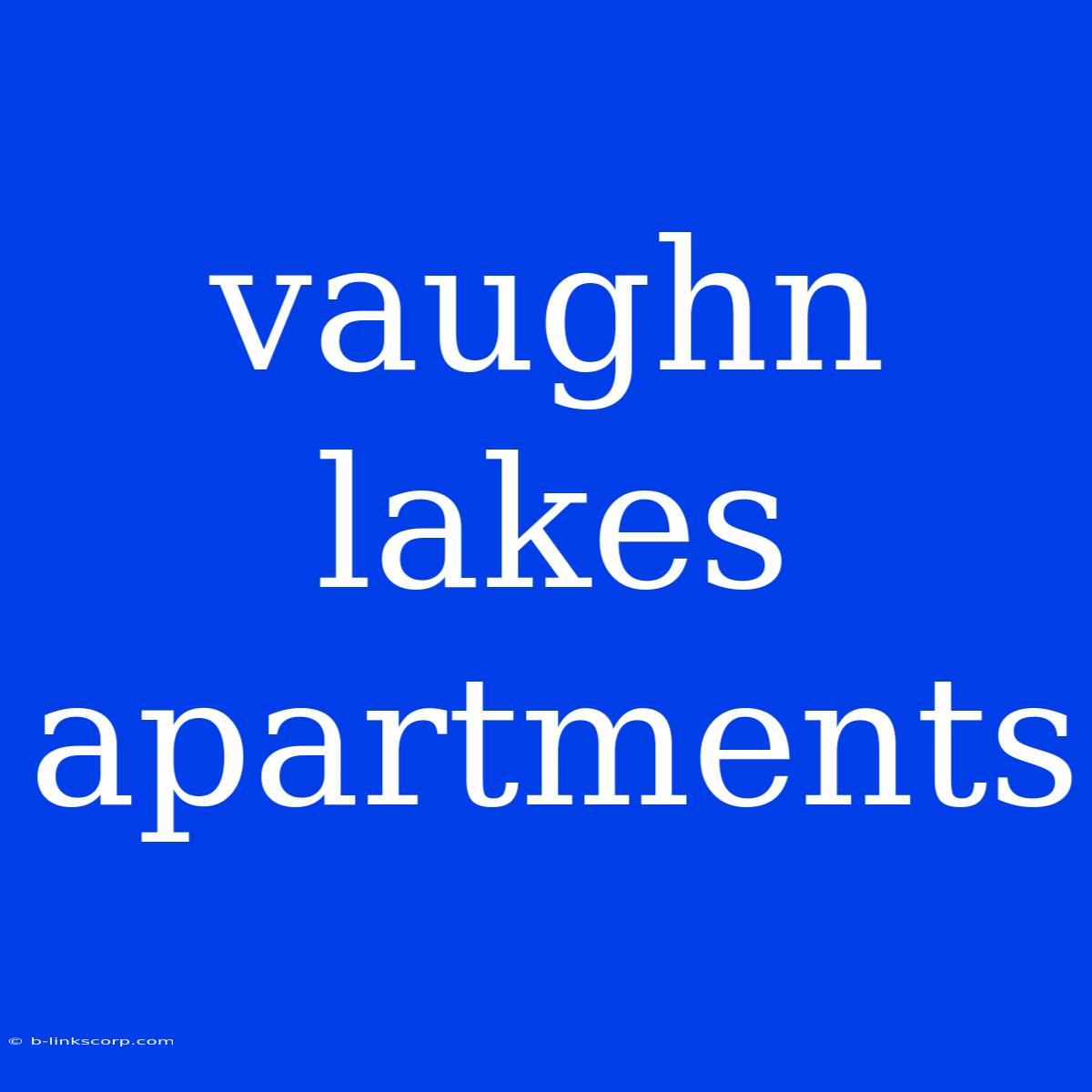 Vaughn Lakes Apartments