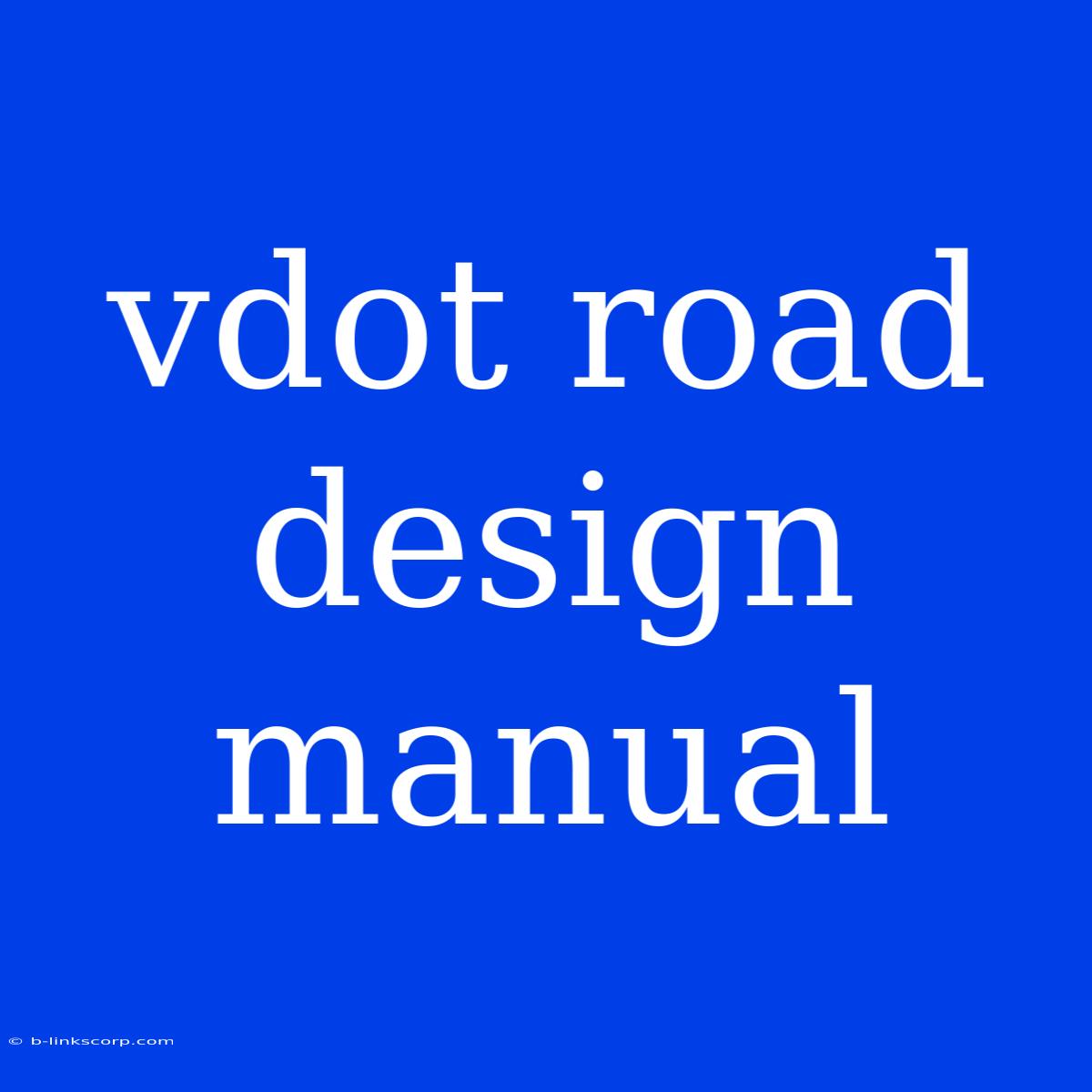 Vdot Road Design Manual