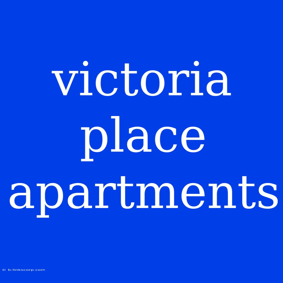 Victoria Place Apartments