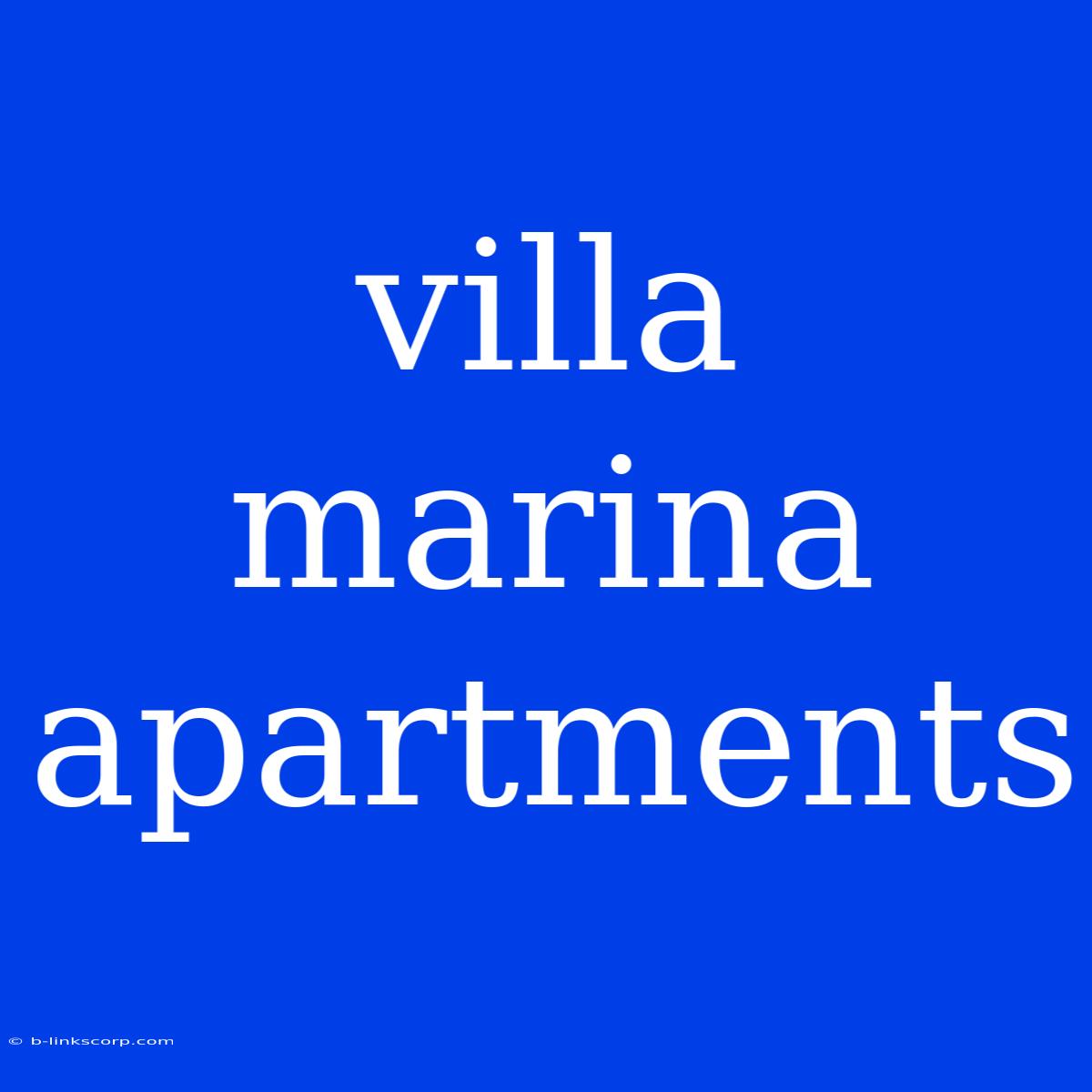 Villa Marina Apartments