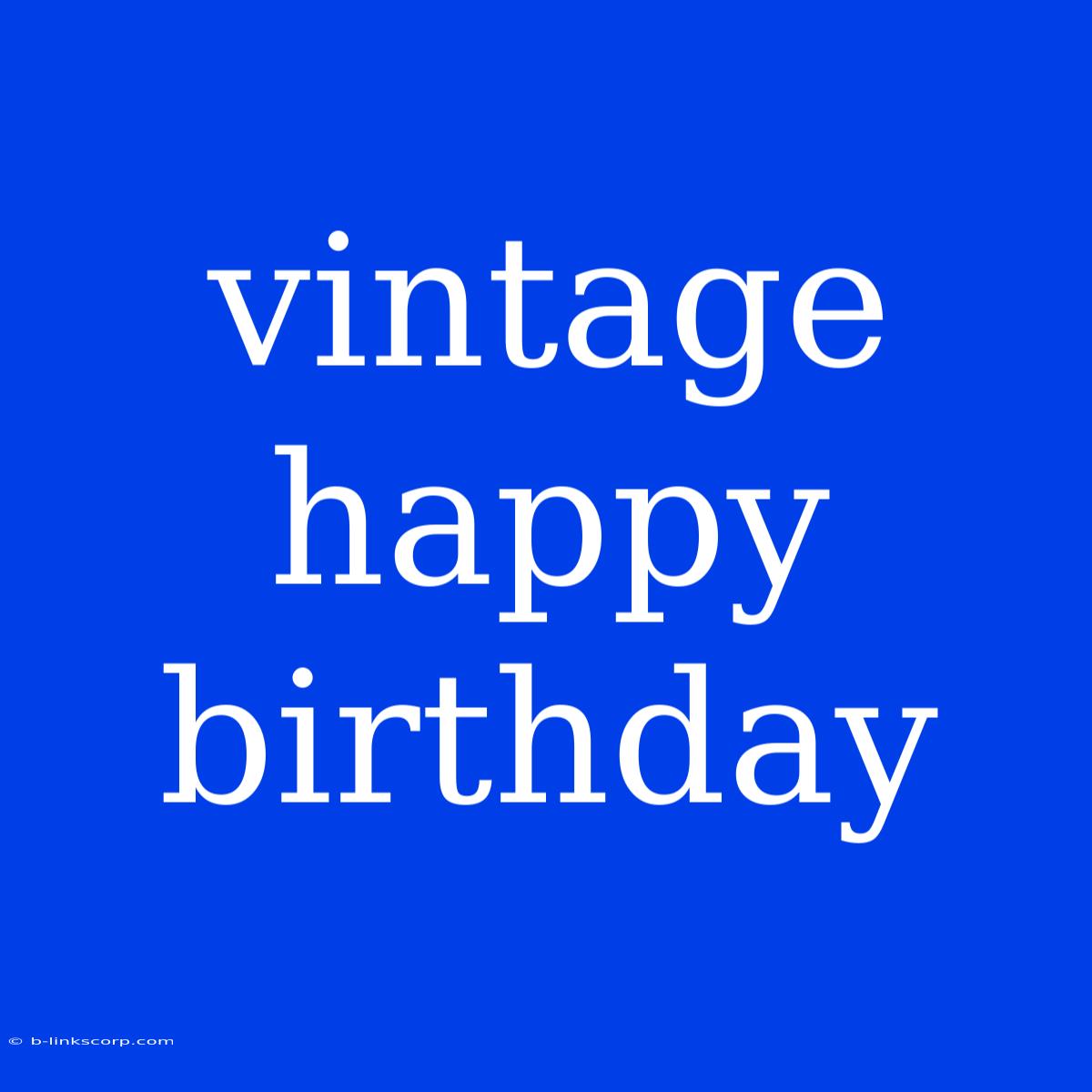 Vintage Happy Birthday