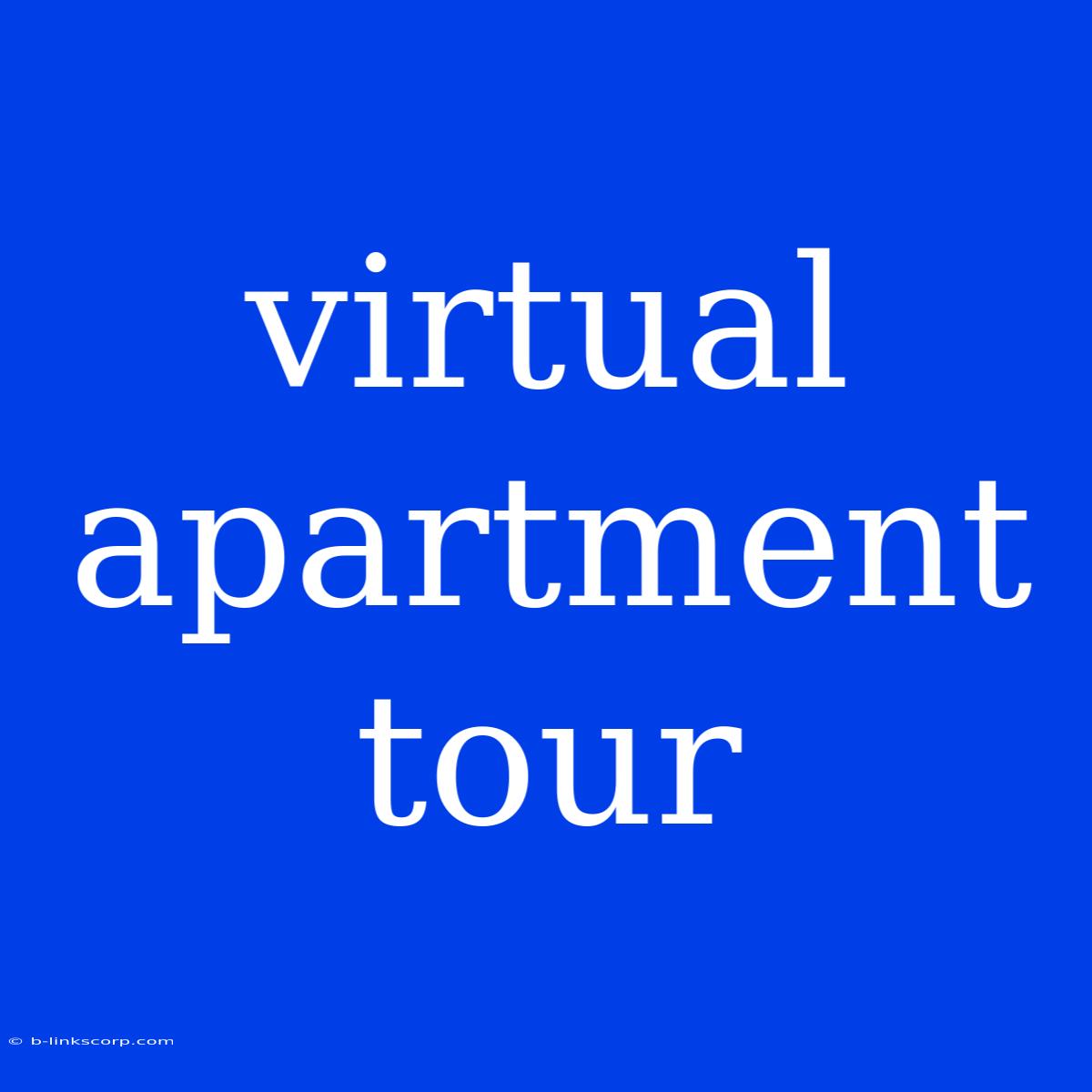 Virtual Apartment Tour