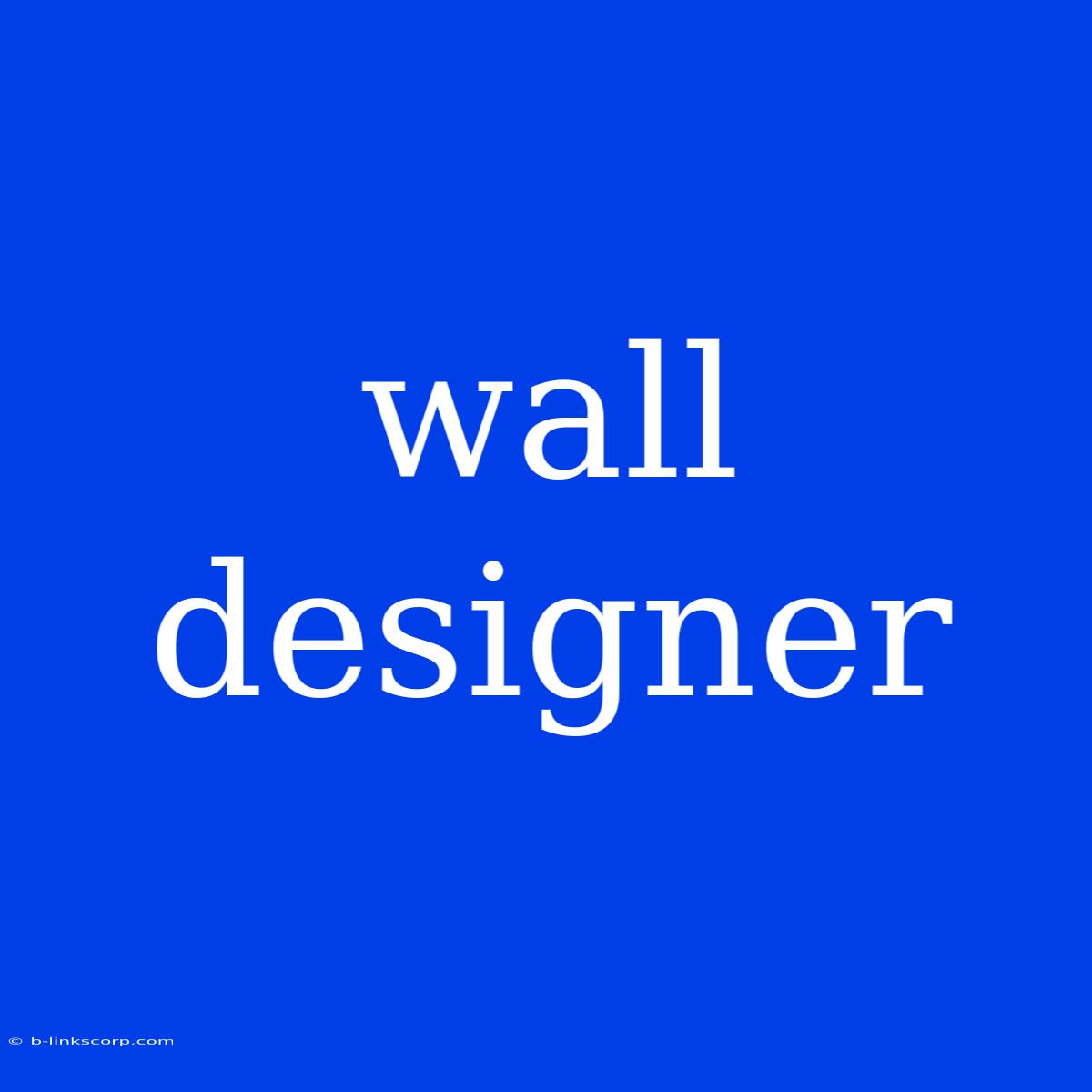 Wall Designer