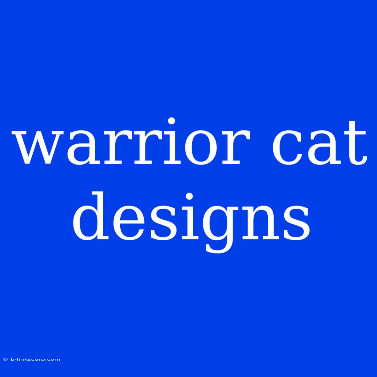 Warrior Cat Designs