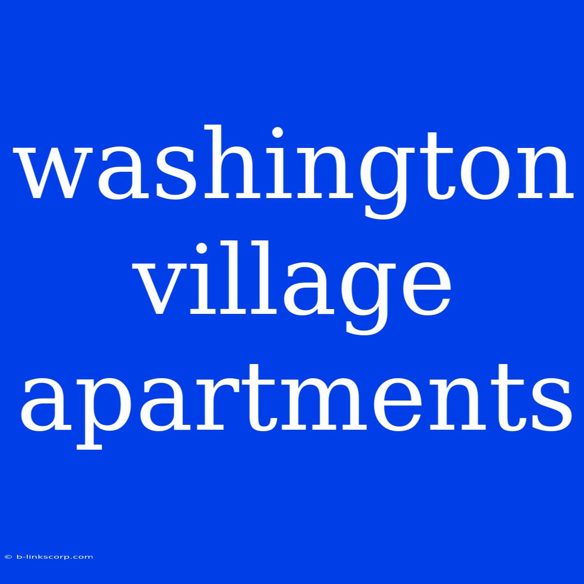 Washington Village Apartments