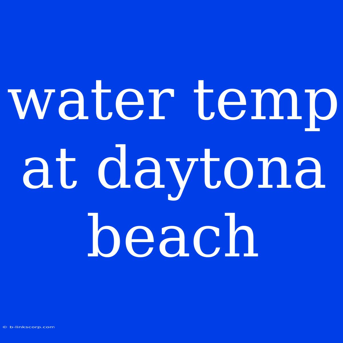 Water Temp At Daytona Beach