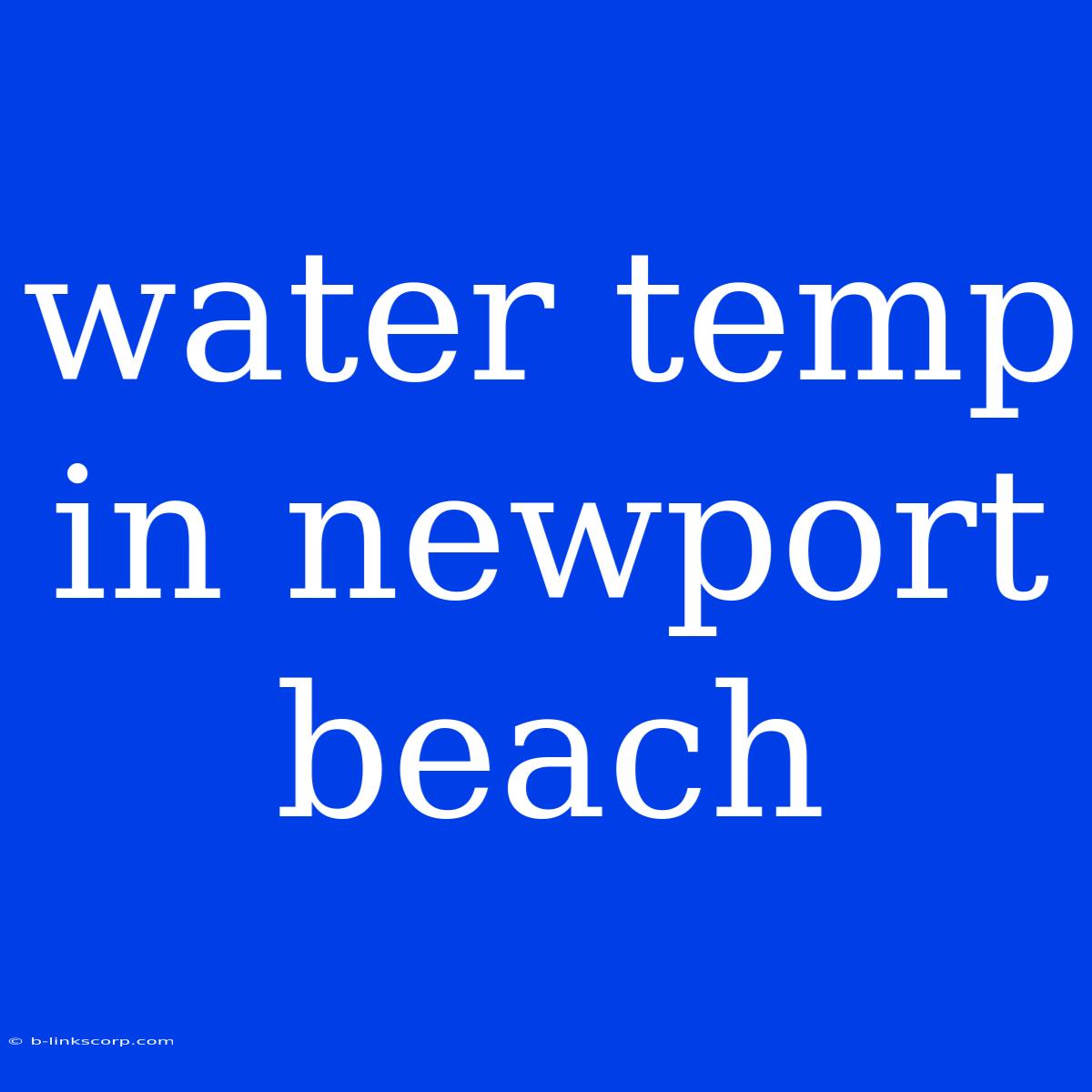 Water Temp In Newport Beach