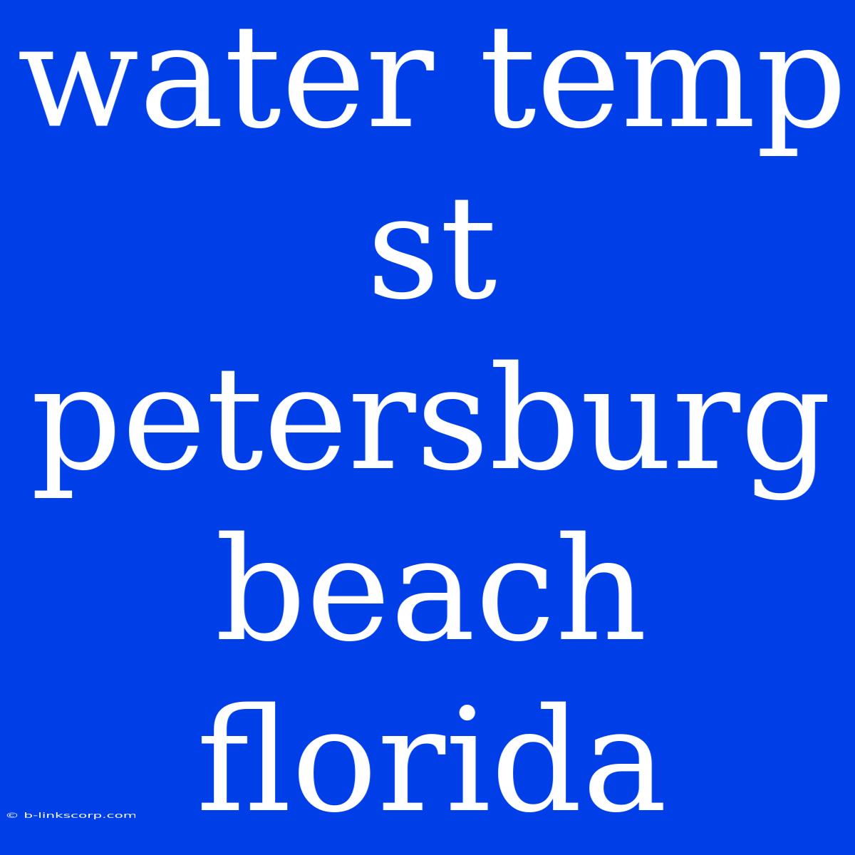 Water Temp St Petersburg Beach Florida