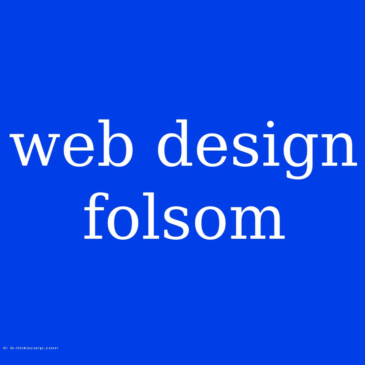 Web Design Folsom