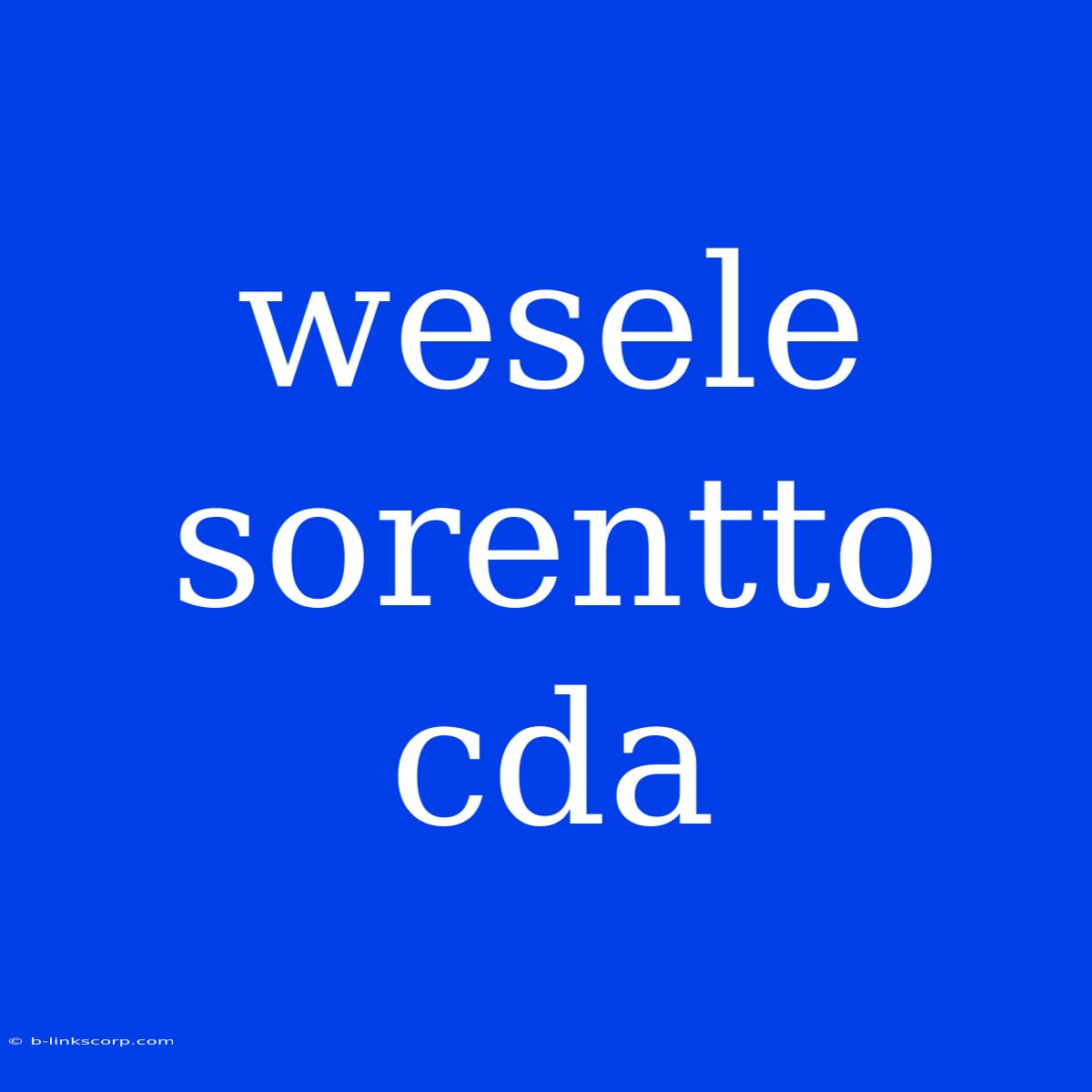 Wesele Sorentto Cda