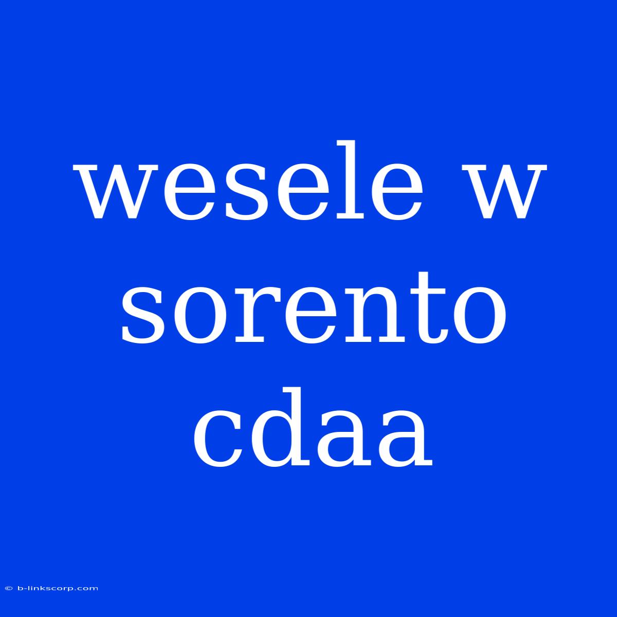 Wesele W Sorento Cdaa