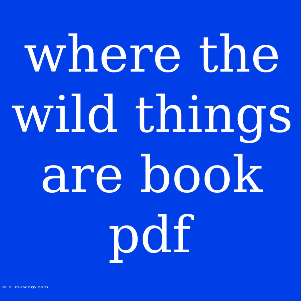 Where The Wild Things Are Book Pdf