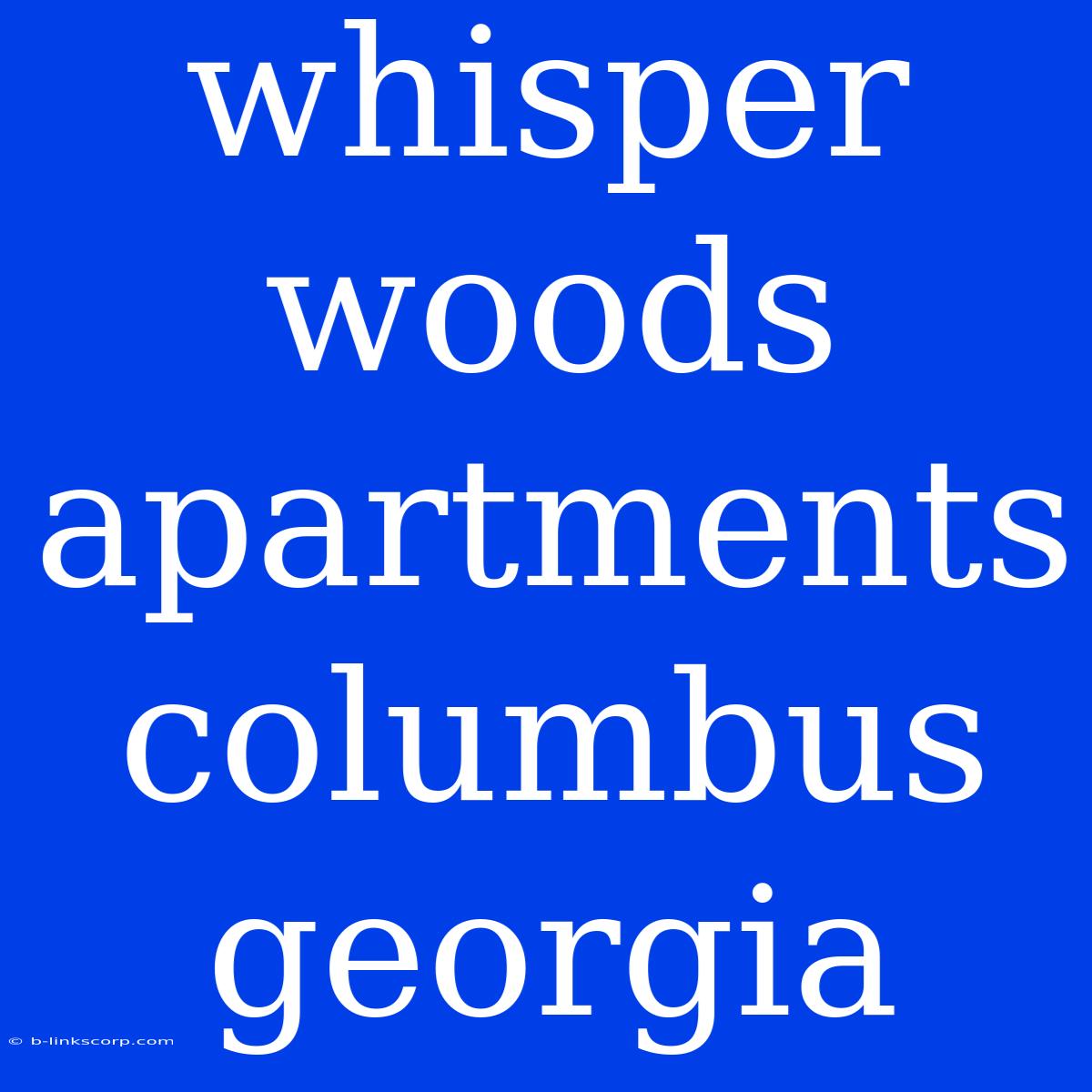 Whisper Woods Apartments Columbus Georgia