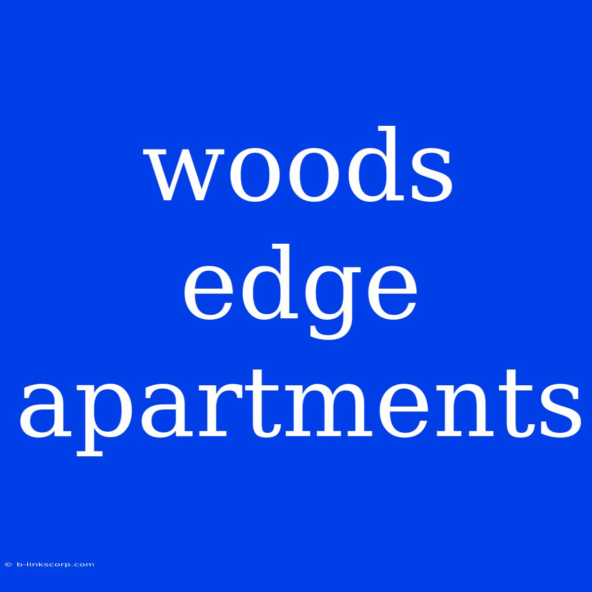 Woods Edge Apartments