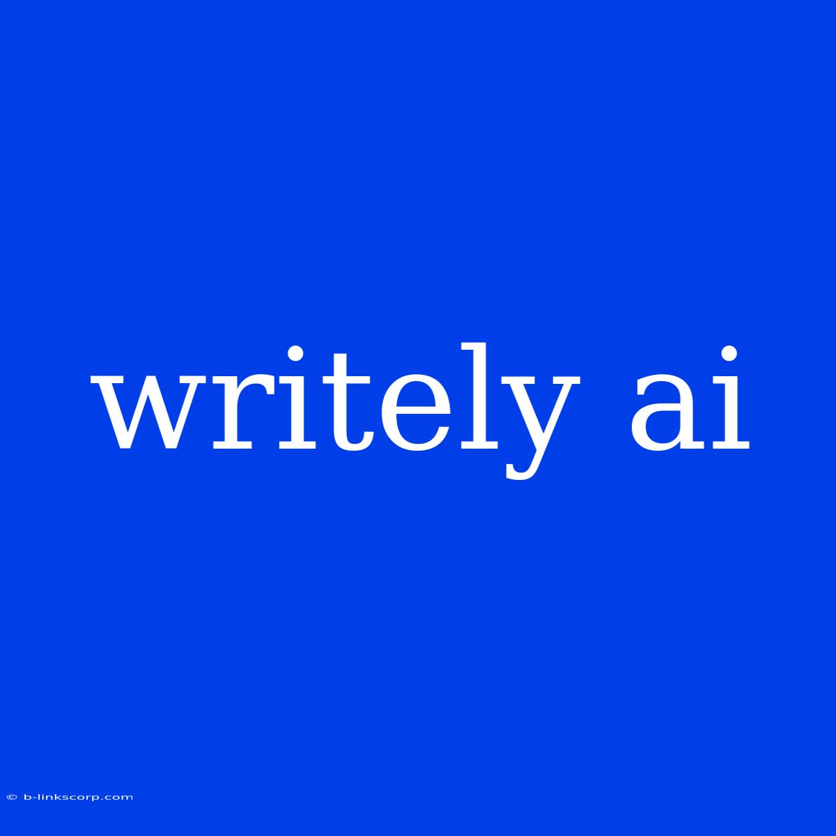 Writely Ai