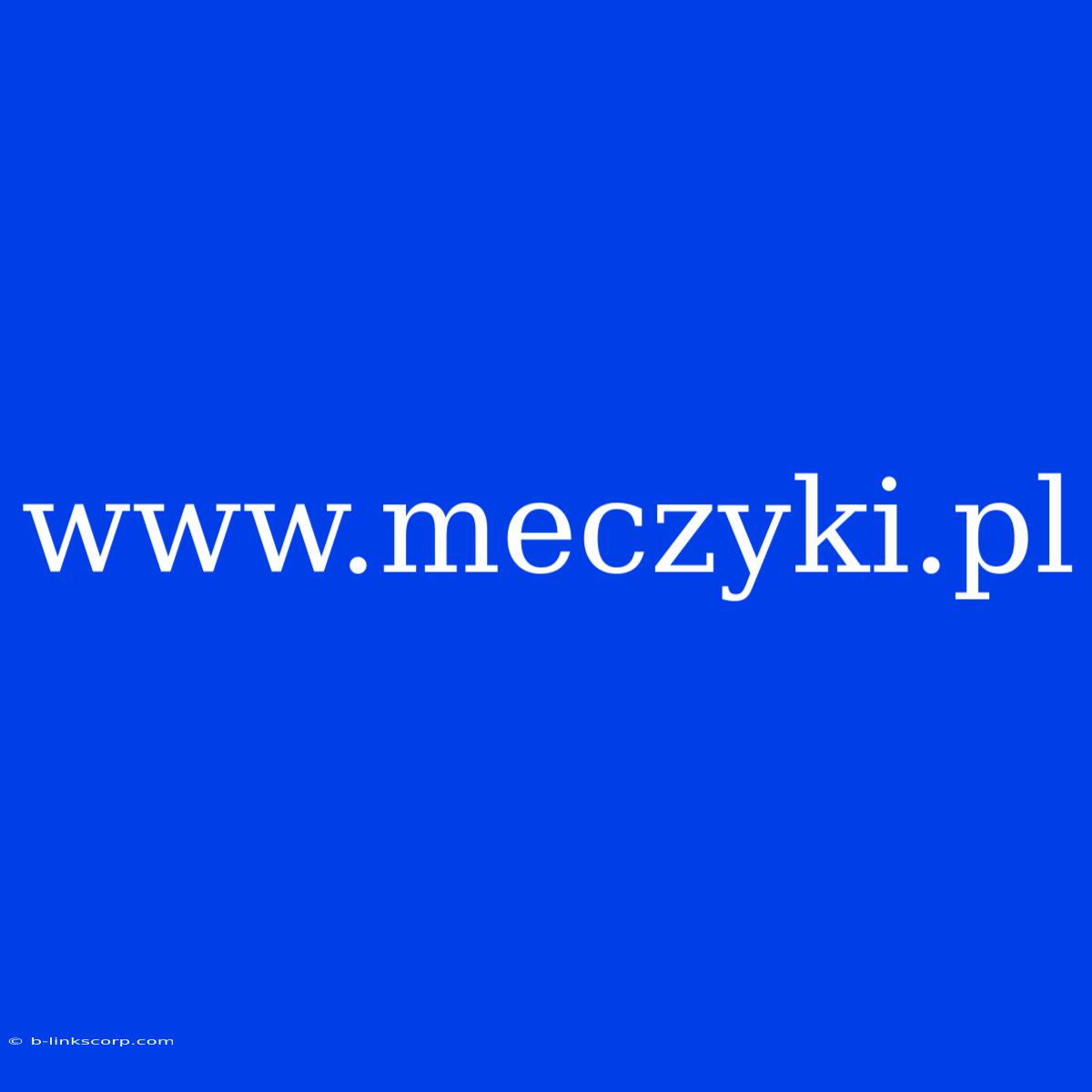 Www.meczyki.pl