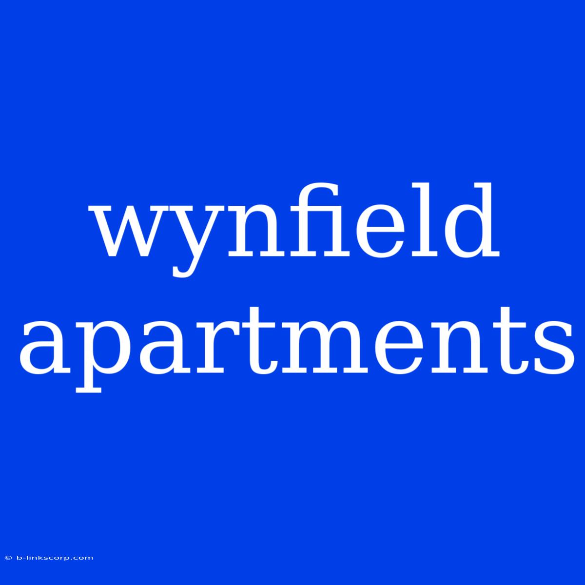 Wynfield Apartments