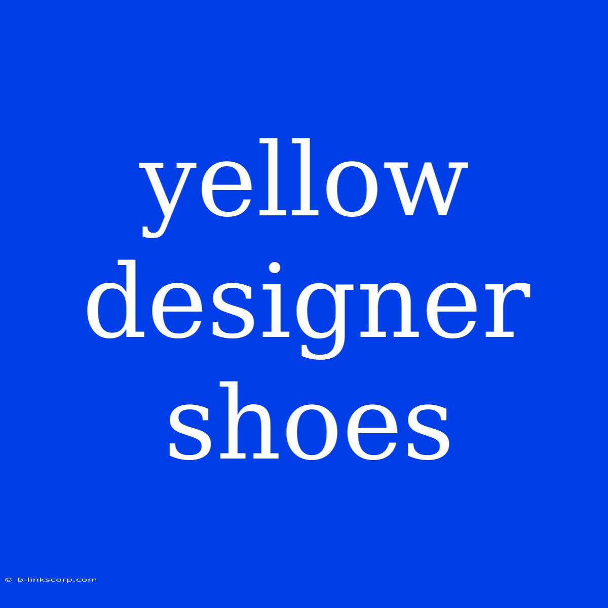 Yellow Designer Shoes