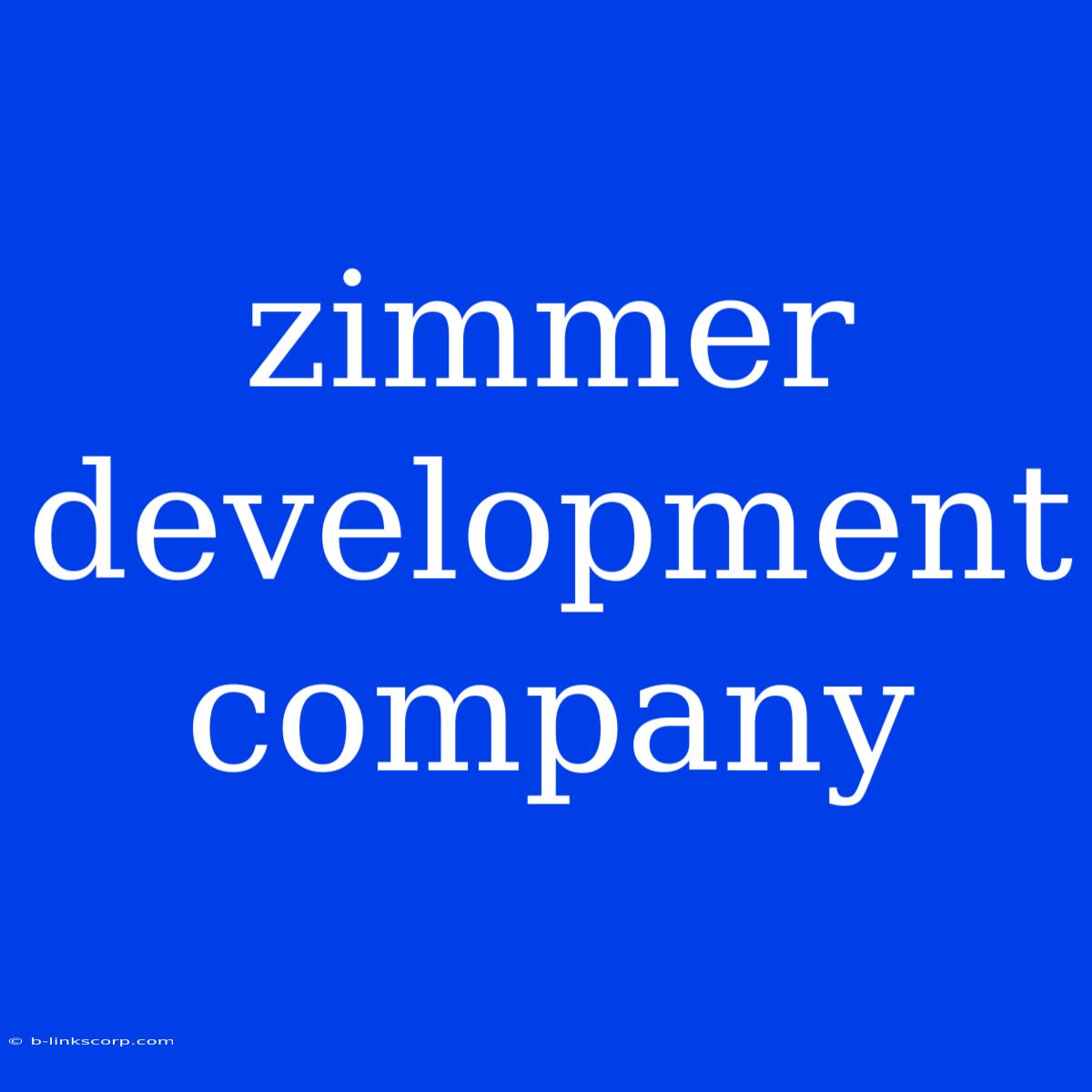 Zimmer Development Company